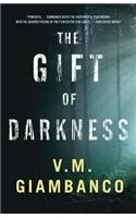 The Gift of Darkness