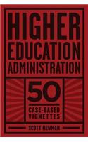 Higher Education Administration