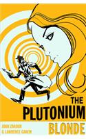 The Plutonium Blonde