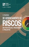 Standard for Risk Management in Portfolios, Programs, and Projects (Brazilian Portuguese)