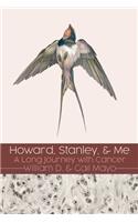 Howard, Stanley, and Me