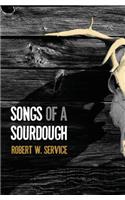 Songs of a Sourdough: (English)