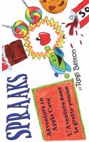 Spraaks Adventure in Apple Cave - L'Aventure dans la grotte-pomme: (1 Spraaks French)