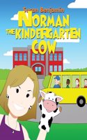 Norman the Kindergarten Cow