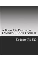 A Body Of Practical Divinity, Book I And II