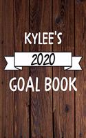 Kylee's 2020 Goal Book: 2020 New Year Planner Goal Journal Gift for Kylee / Notebook / Diary / Unique Greeting Card Alternative