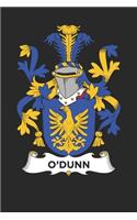 O'Dunn: O'Dunn Coat of Arms and Family Crest Notebook Journal (6 x 9 - 100 pages)