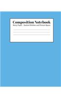 Composition Notebook - Story Paper - Dashed Midline and Picture Space