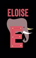 Eloise: Journal (Diary, Notebook) Personalized Custom Name Alphabet Elephant Birthday Gift for Girls