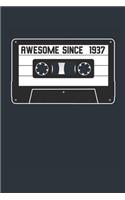 Awesome Since 1937 - Blank Lined Journal, Notebook, Diary, Planner - Vintage 82nd Birthday Gift For 82 Years Old Men and Women - Retro Mixtape: Medium College-Ruled Journey Diary, 110 page, Lined, 6x9 (15.2 x 22.9 cm)