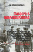 Diaspora e Interculturalidad
