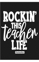 Rocking This Teacher Life: 24 hours Daily Planner for Teacher - Academic Year 365 days Lesson Plan and Record Book with Chalkboard Cover for Best Teachers - Lesson Planning fo