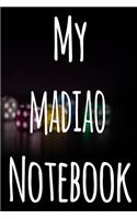 My Madiao Notebook: The perfect gift for the fan of gambling in your life - 365 page custom made journal!