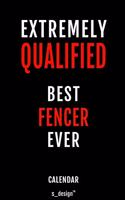 Calendar for Fencers / Fencer: Everlasting Calendar / Diary / Journal (365 Days / 3 Days per Page) for notes, journal writing, event planner, quotes & personal memories