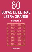 80 Sopas de Letras Letra Grande Número 5