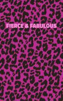 Fierce & Fabulous: Pink Leopard Print Notebook With Funny Text On The Cover (Animal Skin Pattern). College Ruled (Lined) Journal. Wild Cat Theme with Cheetah Fur Desig