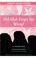 Did Allah Forget the Wives?