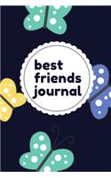 Best Friends Journal: Best Friends Forever Keepsake Journal with Prompts for Best Friends