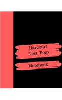 Harcourt Test Prep: Notebook For Note Taking During Preparation For the Test