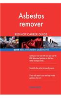 Asbestos remover RED-HOT Career Guide; 2509 REAL Interview Questions