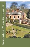 Shenstone-Green pt.1