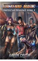 Cheyenne Magic: An Urban Fantasy Harem Adventure(2 American Dragons)
