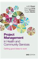 Project Management in Health and Community Services