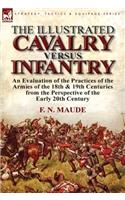 The Illustrated Cavalry Versus Infantry