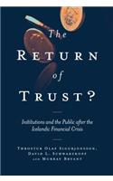 Return of Trust?