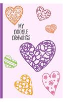 My Doodle Drawings Sketchbook with Hearts for Girls