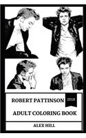 Robert Pattinson Adult Coloring Book: Edward Cullen from Twilight and Cedric from Harry Potter Series, Hot Model and Sex Symbol Inspired Adult Coloring Book