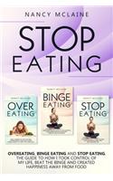 Stop Eating