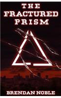 The Fractured Prism