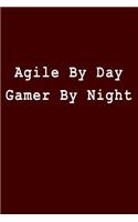 Agile by Day Gamer by Night