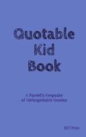 Quotable Kid Book