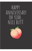 Happy Anniversary Oh Yeah...Nice Butt