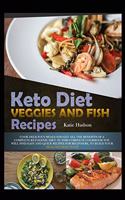 Keto Diet Veggies and Fish Recipes