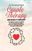 Couple Therapy And Infidelity Recovery