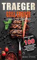 Traeger Grill Smoker Kochbuch fur Einsteiger