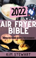 Air Fryer Bible 2022