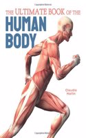 The Ultimate Book of the Human Body