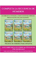 Páginas de deberes para infantil (Completa la secuencia de números): Este libro contiene 30 fichas con actividades a todo color para niños de 4 a 5 años