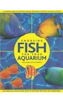 CHOOSING FISH FOR YOUR AQUARIUM