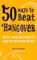 50 Ways to Beat a Hangover