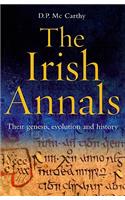 The Irish Annals: Their Genesis, Evolution and History