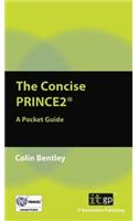 The Concise PRINCE2: A Pocket Guide