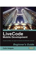 LiveCode Mobile Development Beginner's Guide
