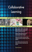 Collaborative Learning A Complete Guide - 2020 Edition