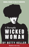 Thoroughly Wicked Woman