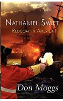 Nathaniel Swift: Redcoat in America